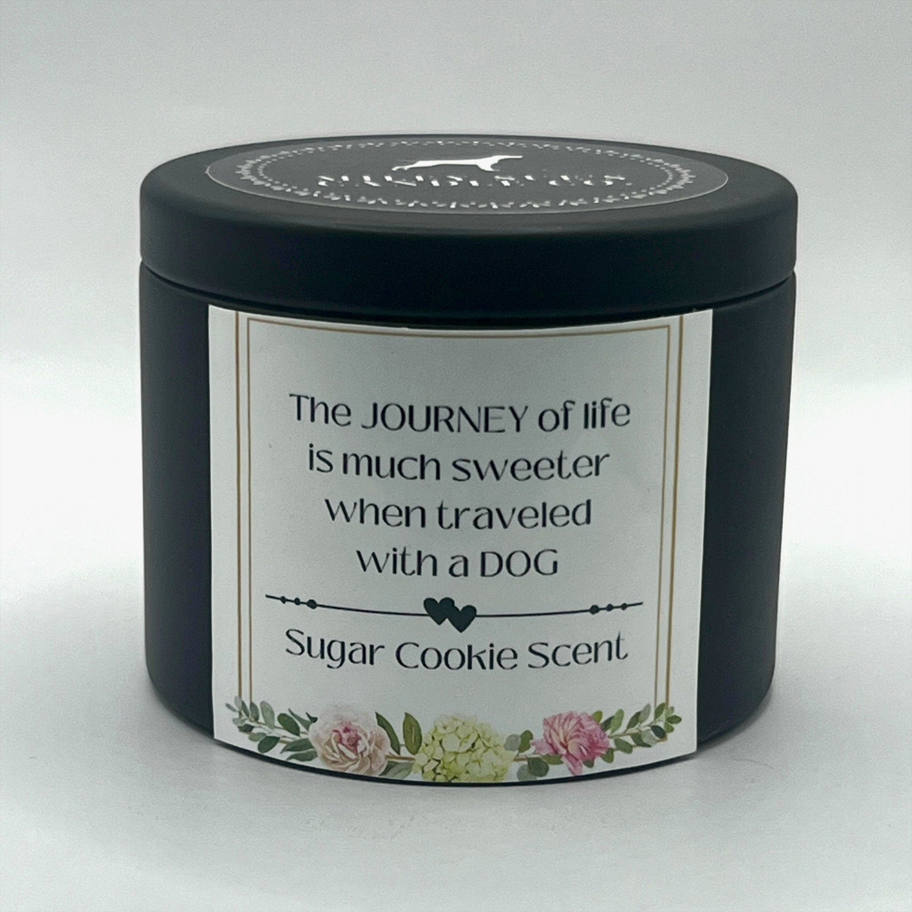 Homemade Soy Dog Candles, The JOURNEY of life is much sweeter when traveled with a DOG, Sugar Cookie Scent, 8oz Tin